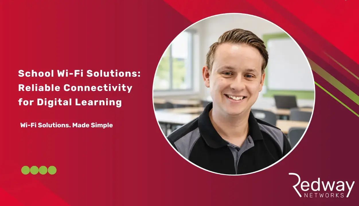 Redway Networks School Wi-Fi Solutions (1)