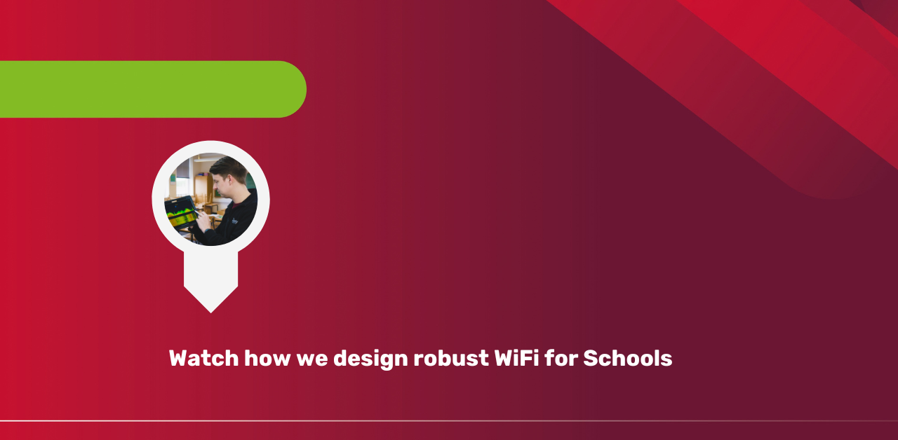 Watch how we design robust WiFi for Schools (1)